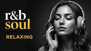 【R\u0026B Soul】Warm Cozy Night Chill Mix – Smooth Emotional Vocals for Relax | Soul Haven Radio