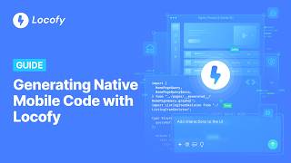 Generating Native Mobile Code with Locofy