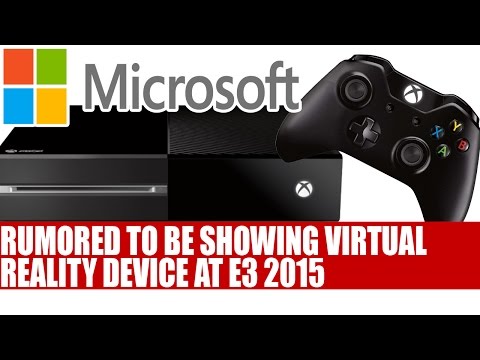 Microsoft To Reveal VR Headset Device At E3 2015 ?? | RUMOR & Opinions