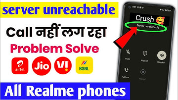 server unreachable phone call realme | server unreachable problem solution/server unreachable airtel