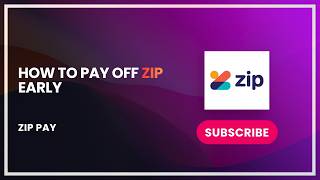 How to Pay Off Zip Early