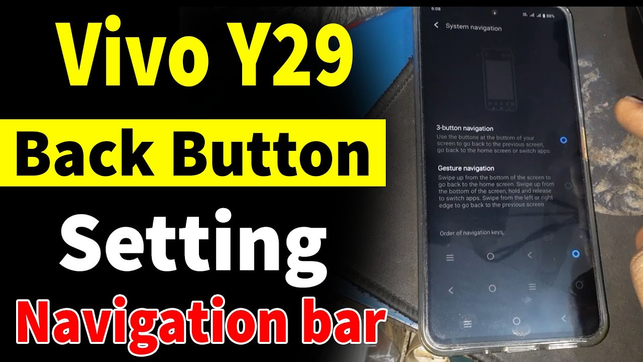vivo y29 navigation bar setting, Back button setting, don't show navigation