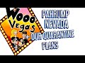 Pahrump Valley Tour plus UPDATE ON VEGAS QUARANTINE