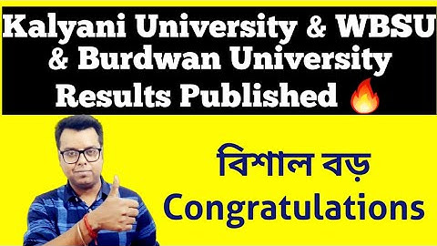 Breaking: Kalyani University Result: Burdwan University BA BSC BCOM Result 2021: WBSU Part 3 Result