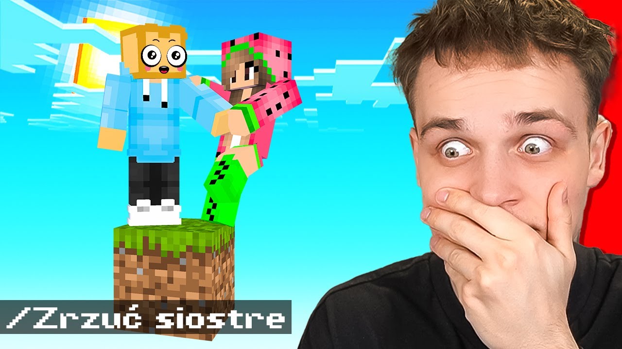 Dodałem MŁODSZĄ SIOSTRĘ do MOJEJ WYSPY na JEDNYM BLOKU!