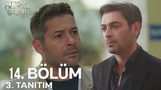 Uzak Şehir 14.Bölüm 3.Tanıtım|Alya benim karım!