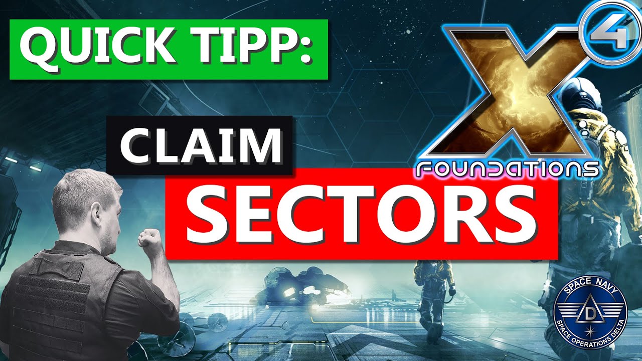 How To Claim Sectors in X4 Foundations - Quick Tipp - Captain