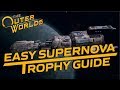 Easy Supernova Trophy/Achievement Guide ∣ The Outer Worlds