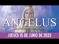 Ángelus de Hoy JUEVES 15 DE JUNIO DE 2023 ORACIÓN DE MEDIODÍA