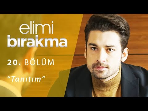 Elimi Bırakma 20. Bölüm Tanıtım