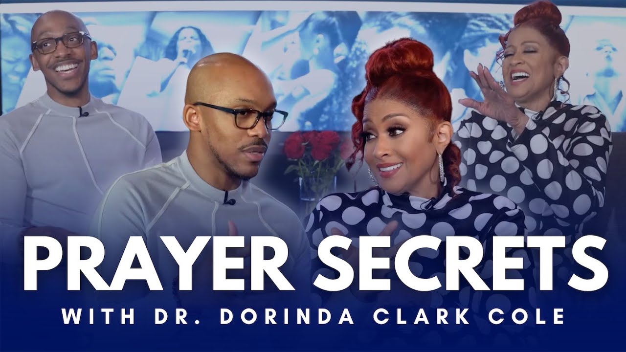 Prayer Secrets with Dr. Dorinda Clark Cole: Ministry, Music, & Marketplace // Ep. 8