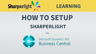 Sharperlight for Dynamics 365 Business Central Setup Guide