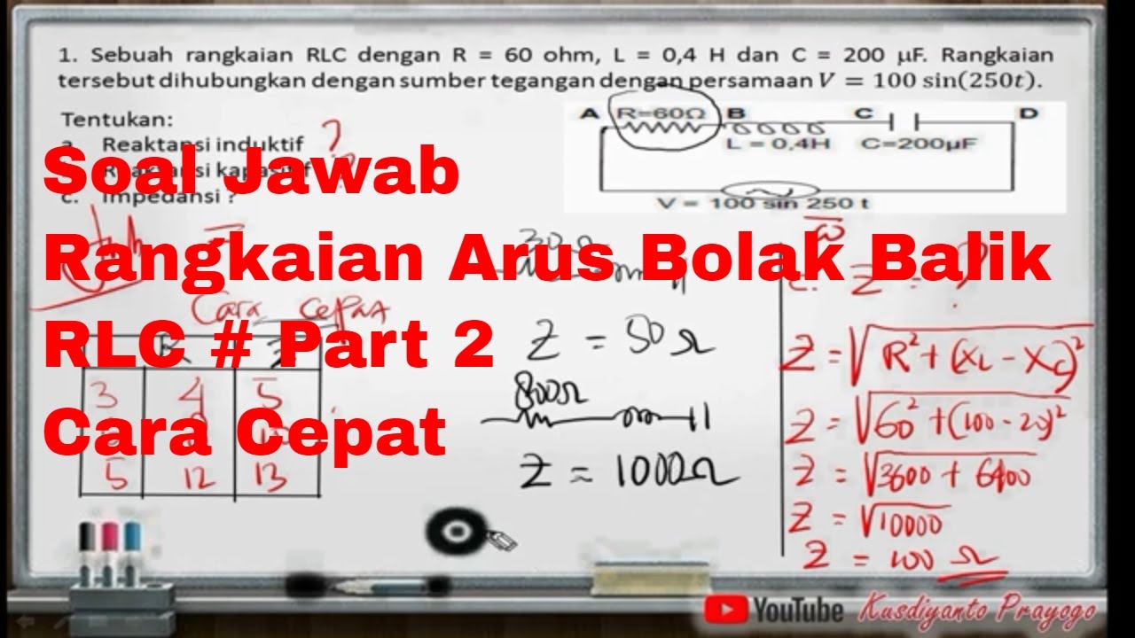 Soal Jawab Rangkaian Arus Bolak Balik Rlc Part 2 Youtube