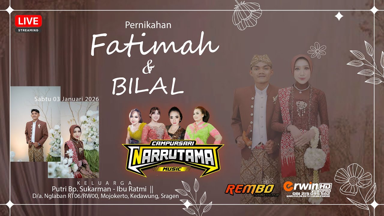 LIVE NARRUTAMA || WEDDING  Rr. Fatimah Novitasari, S.E.   &   Bg. Bilal Arif Bahtiar  || REMBO AUDIO