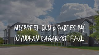 Microtel Inn & Suites by Wyndham Eagan/St Paul Review - Eagan , United States of America