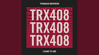 Come To Me - Thomas Newson