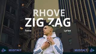 Rhove - Zig Zag (Testo/Lyrics)
