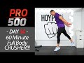 60 Minute Full Body Circuit Training HIIT Workout for Fat Loss - PRO 500 Day 30