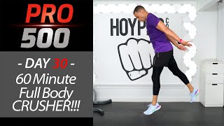 60 Minute Full Body Circuit Training HIIT Workout for Fat Loss - PRO 500 Day 30