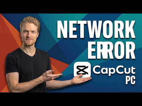 How To Fix Network Error On CapCut PC (Easy Guide)