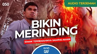 Surah QAF   AUDIO TERJEMAH INDONESIA - Muzammil Hasballah