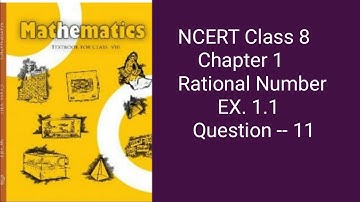 Ex.1.1-Q11-Rational Numbers-Chapter 1-NCERT Maths Class 8th