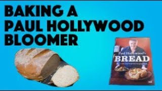 Baking a Paul Hollywood Bloomer