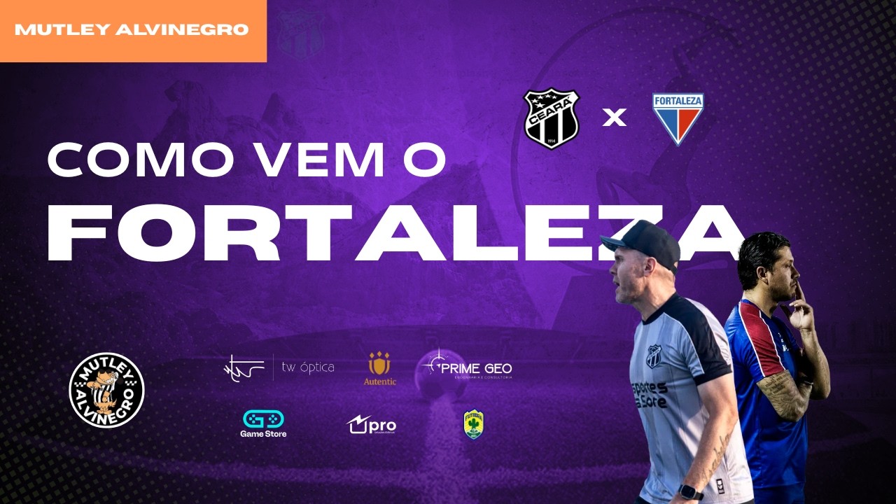 CONVERSANDO COM O CHAT: COMO VEM O FORTALEZA PARA ENFRENTAR O CEARÁ?