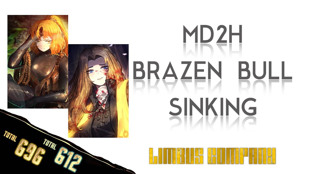 Sinking Brazen Bull (MD2H) Limbus Company YouTube