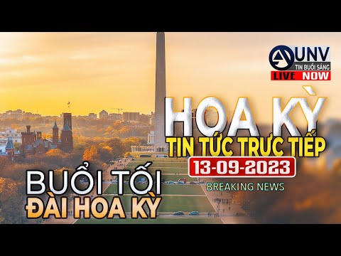 Tin tức trực tiếp buổi tối ở mỹ 13-9-2023 | BREAKING NEWS | UNV Tin Buổi Sáng【A3650】