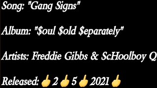 Freddie Gibbs - Gang Signs Ft. ScHoolboy Q (Lyrics)*EXPLICIT
