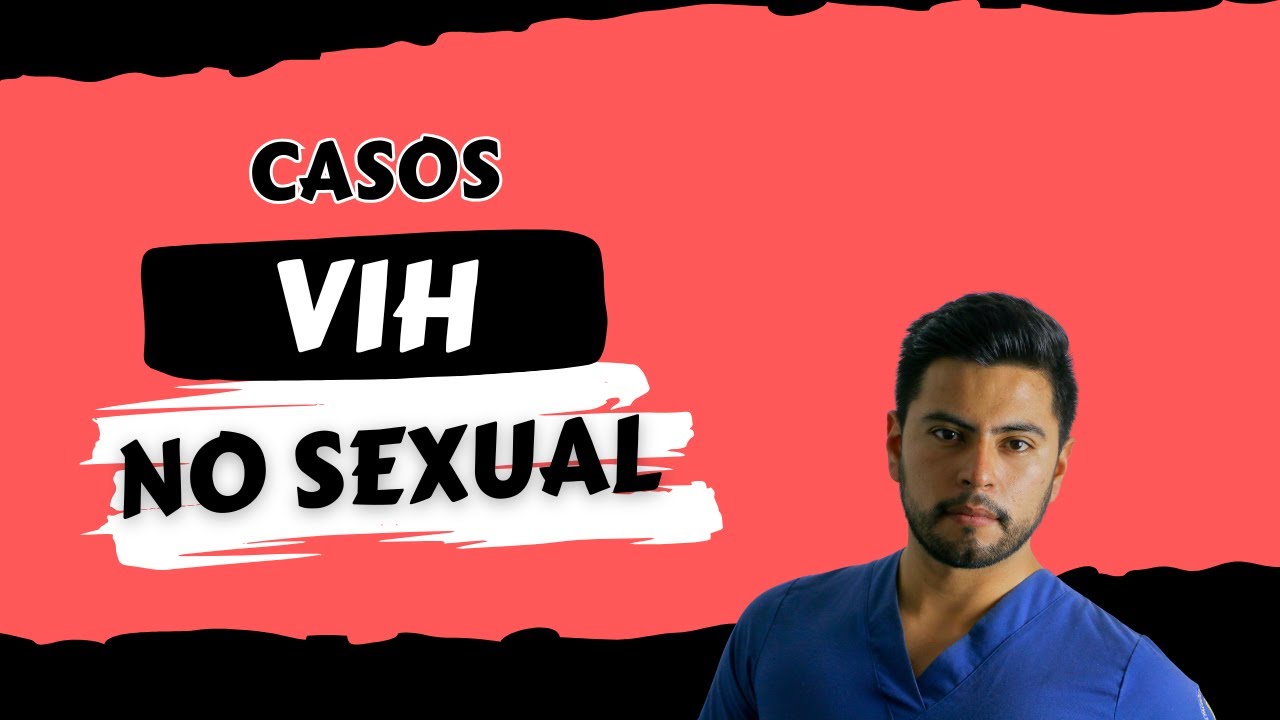 Casos de VIH NO SEXUALES