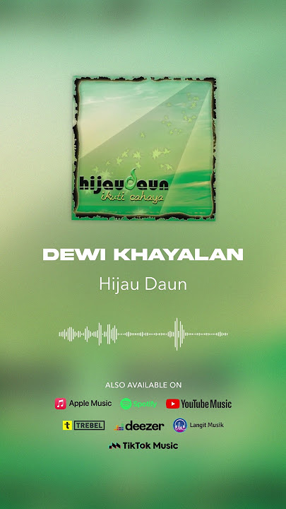 Hijau Daun - Dewi Khayalan (Official Audio) #shorts