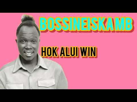 Bossineiska MB Hok Alui Win Official New Audio South Sudan Music 2025