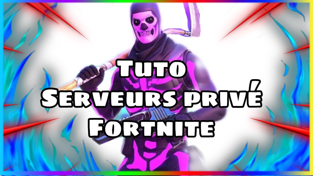 Tuto serveurs privée fortnite - YouTube