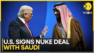 US Civilian Nuclear Deal With Saudi Arabia Alarms Israel | WION News