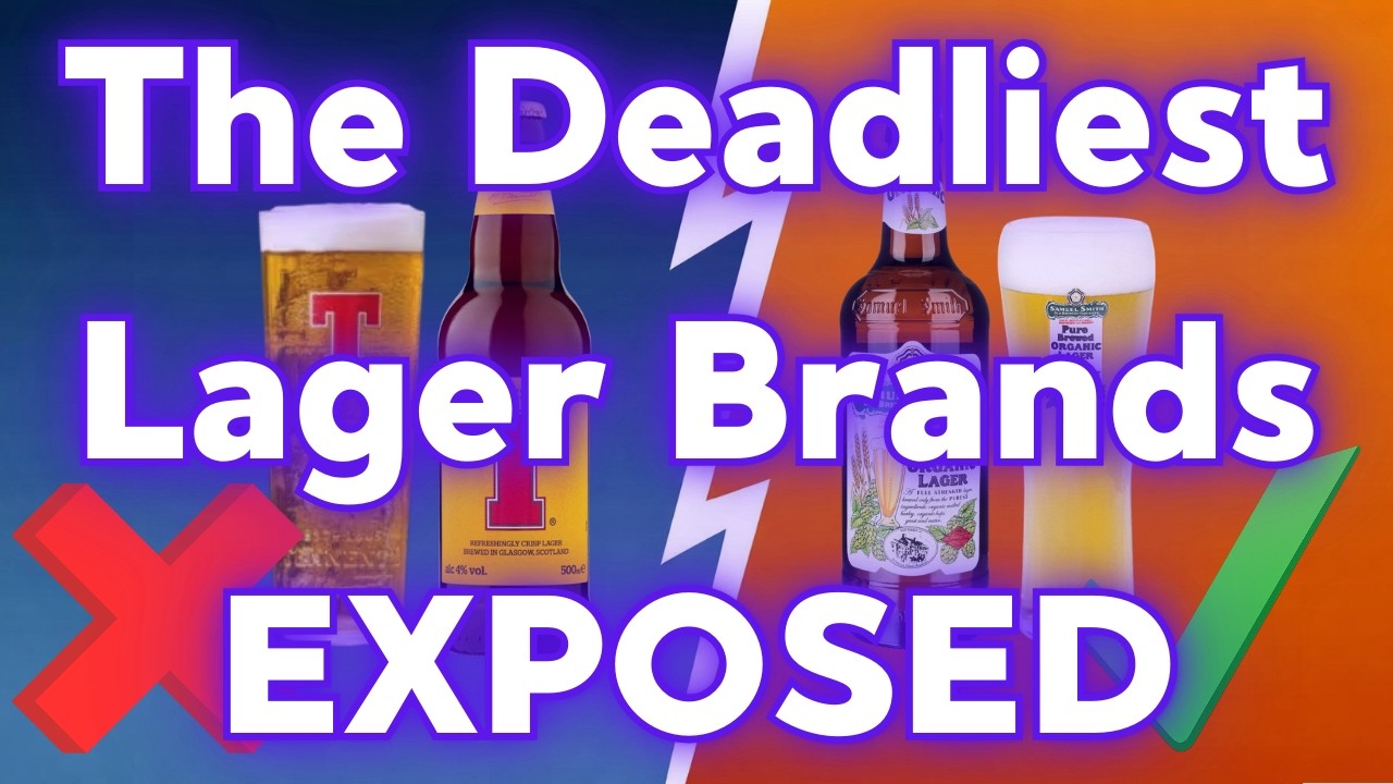 DON'T Drink These 8 UK Lager Brands (And 3 SAFE Beers)