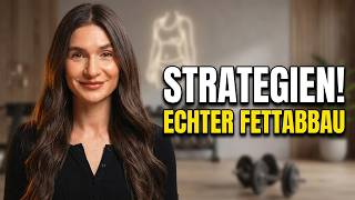 3 Strategien für nachhaltigen Fettabbau | Das funktioniert wirklich