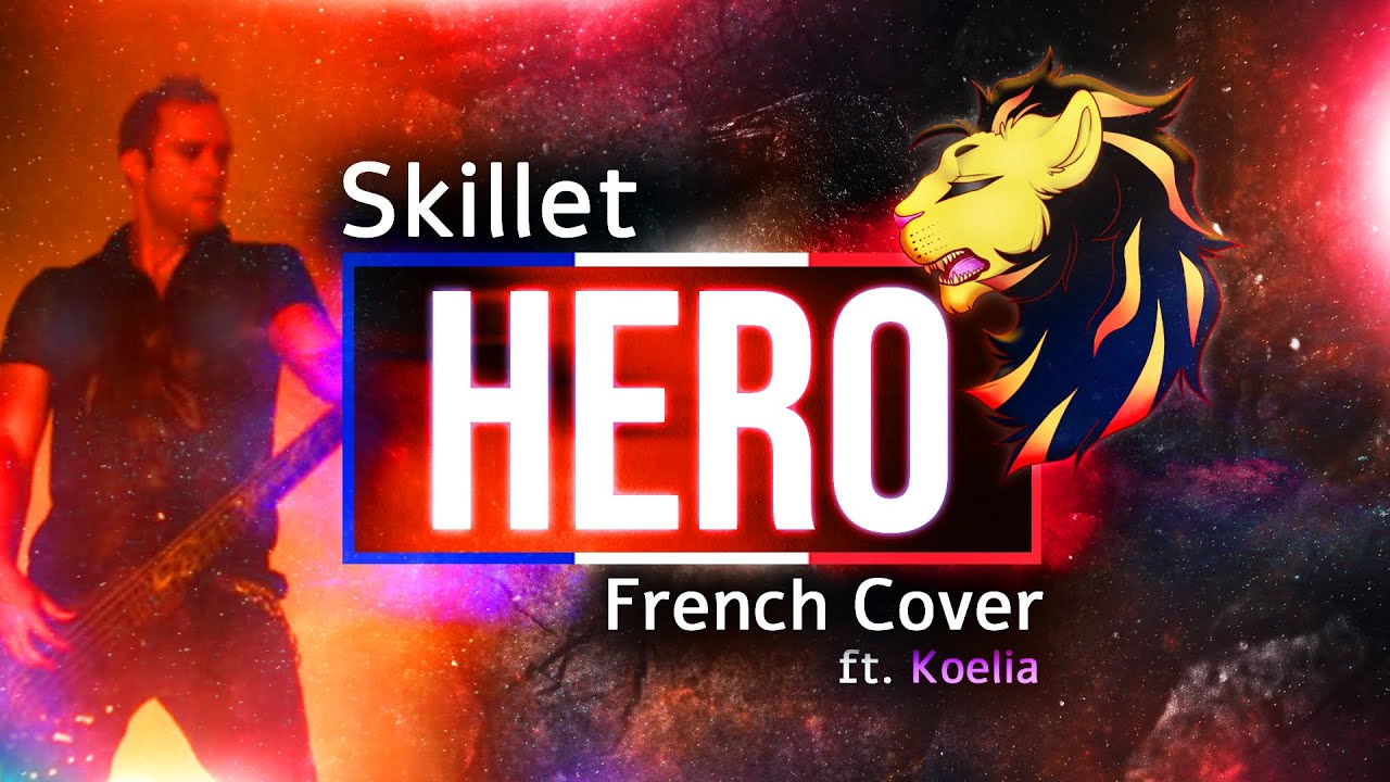 Skillet - Hero (French Cover)