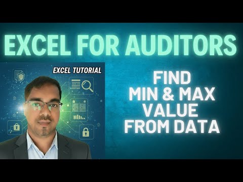 Find Min & Max value in a dataset | Excel for auditing & auditors