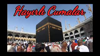 EN güzel ilahili cuma mesajı ✅ilahi Medine'nin yollarında 🌹hayırlı cumalar Kabe hac ibadet ✅