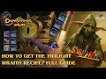 Drakensang Online How to Get the Twilight Wraith Recipe Drakensang Online How to Get the Twilight Wraith Recipe