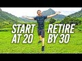 Start at 20, Retire by 30 (Guide to Personal Finance)