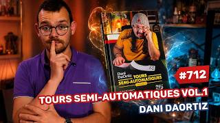 Les avis d’Alexis #712 - Tours semi-automatiques Vol. 1 de Dani DaOrtiz