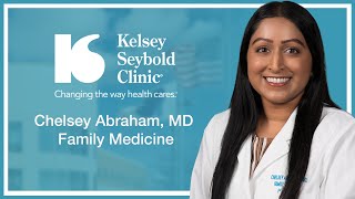 Chelsey Abraham, MD | Family Medicine | Kelsey-Seybold Clinic