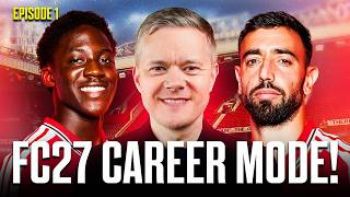 Information MAN UTD FC 27 CAREER MODE! EPISODE 1 Guide