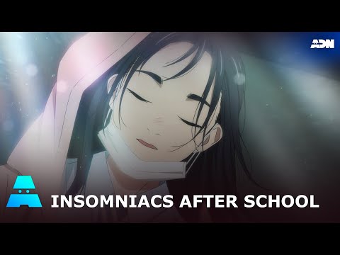 Insomniacs After School | Première rencontre | ADN