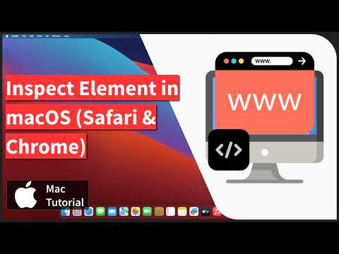 Mac: Inspect Element for Debugging (Safari & Chrome)