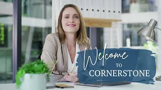 Welcome to Cornerstone!