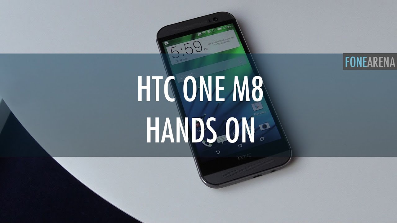 HTC One M8 Hands On